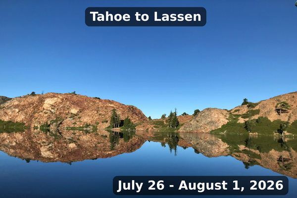 Exploratory Expedition: Tahoe to Lassen
