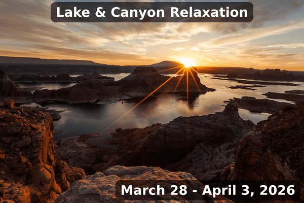 Sunset over a canyon lake landscape promoting the Lake and Canyon Relaxation trip happening March 28 to April 3, 2026.